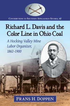 Richard L. Davis and the Color Line in Ohio Coal de Frans H. Doppen