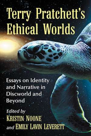 Terry Pratchett's Ethical Worlds de Kristin Noone