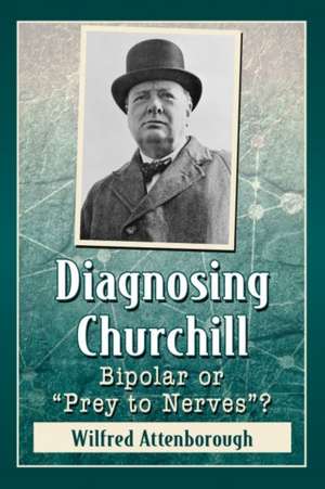 Diagnosing Churchill de Wilfred Attenborough