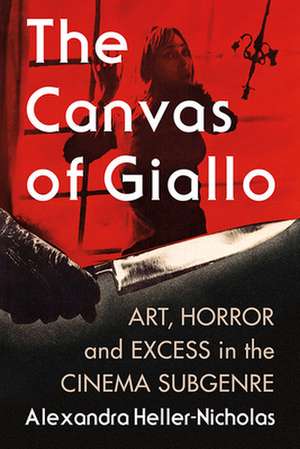 The Giallo Canvas de Alexandra Heller-Nicholas