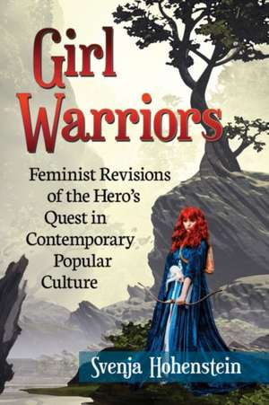 Girl Warriors de Svenja Hohenstein