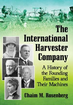 The International Harvester Company de Chaim M. Rosenberg