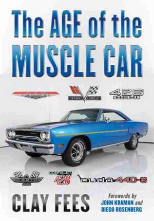 Age of the Muscle Car de Clay Fees