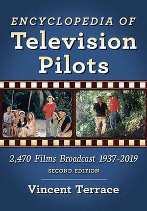 Encyclopedia of Television Pilots de Vincent Terrace