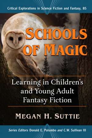 Schools of Magic de Megan H. Suttie