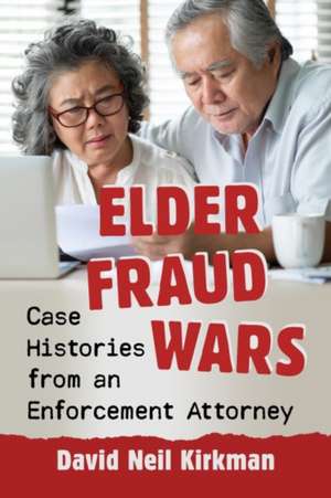 Elder Fraud Wars de David Neil Kirkman