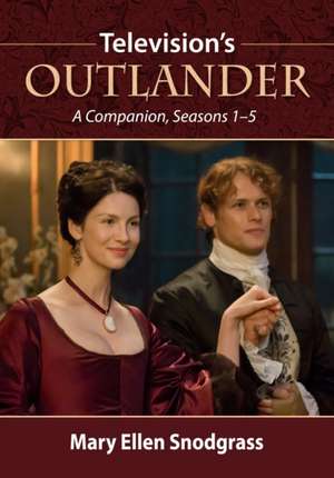 Television's Outlander de Mary Ellen Snodgrass