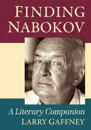 Finding Nabokov de Larry Gaffney