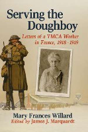 Serving the Doughboy de Mary Frances Willard