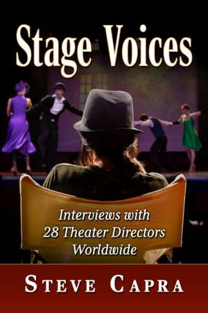 Stage Voices de Steve Capra