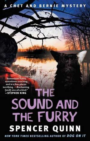 The Sound and the Furry de Spencer Quinn