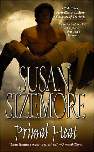 Primal Heat de Susan Sizemore