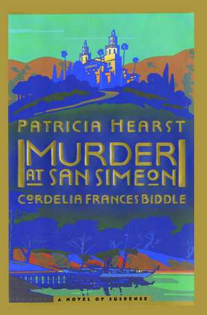 MURDER AT SAN SIMEON de Patricia Hearst