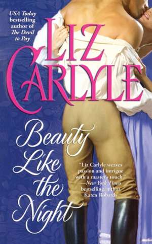 Beauty Like The Night de Liz Carlyle