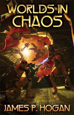 Worlds in Chaos de James P. Hogan