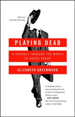 Playing Dead de Elizabeth Greenwood