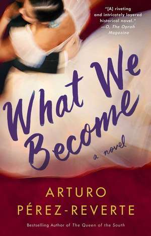 What We Become de Arturo Perez-Reverte