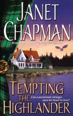 Tempting the Highlander de Janet Chapman