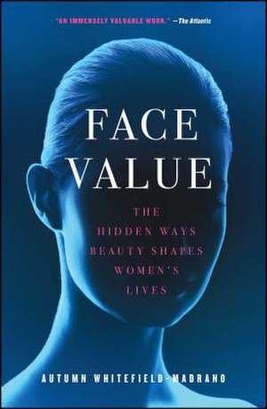 Face Value de Autumn Whitefield-Madrano