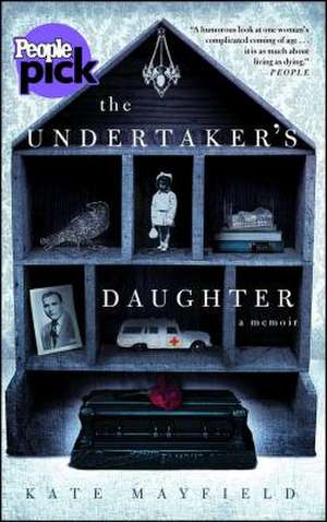 The Undertaker's Daughter de Katherine Mayfield