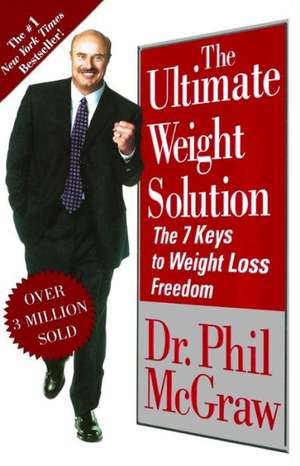 Ultimate Weight Solution de Phillip C McGraw