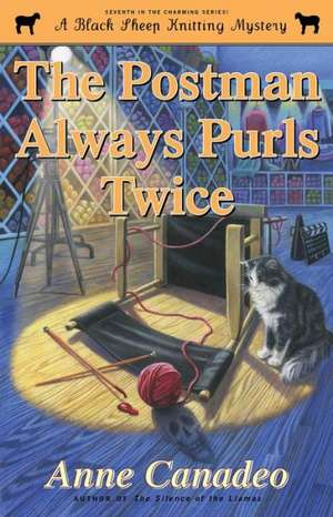 The Postman Always Purls Twice de Anne Canadeo