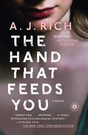 The Hand That Feeds You de A. J. Rich