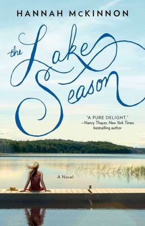 The Lake Season de Hannah McKinnon