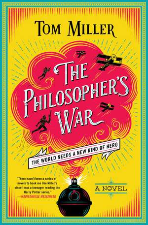 The Philosopher's War de Tom Miller