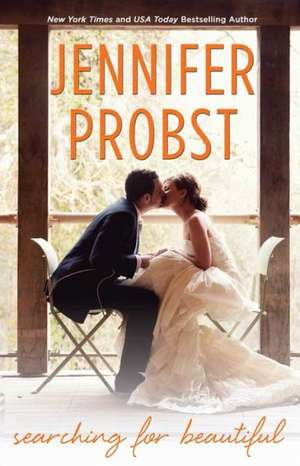 Searching for Beautiful de Jennifer Probst