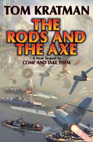 The Rods & the Axe: 1784 de Tom Kratman