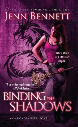 Binding the Shadows de Jenn Bennett