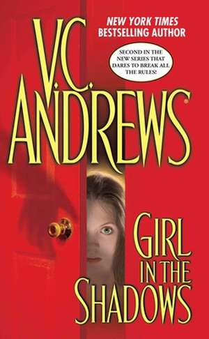 Girl in the Shadows de V. C. Andrews