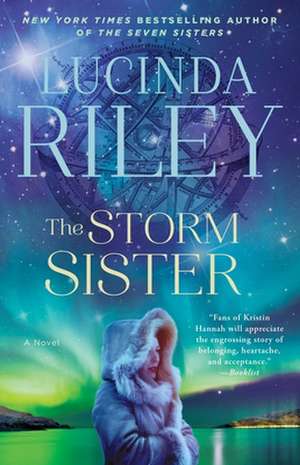 The Storm Sister de Lucinda Riley