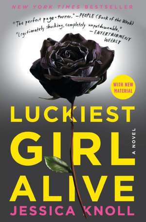 Luckiest Girl Alive de Jessica Knoll