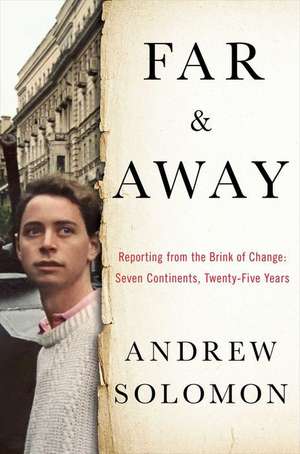 Far and Away de Andrew Solomon