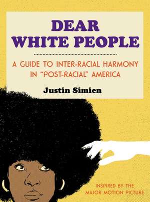 Dear White People de Justin Simien