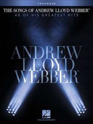 The Andrew Lloyd Webber Collection for Trombone (Book Only) de Andrew Lloyd Webber