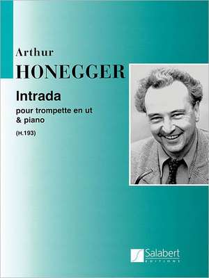 Intrada: Trumpet in C and Piano de Arthur Honegger