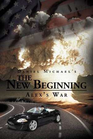 The New Beginning de Daniel Michael