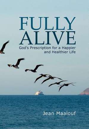 Fully Alive de Jean Maalouf