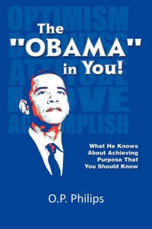 The ''Obama'' in You! de O. P. Philips