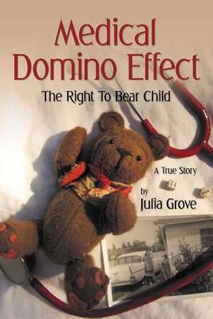 Medical Domino Effect de Julia Grove