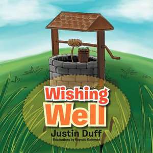 Wishing Well de Justin Duff