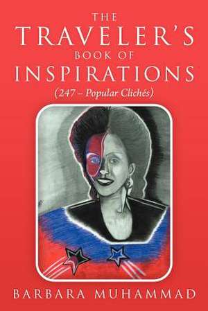 The Traveler's Book of Inspirations de Barbara Muhammad