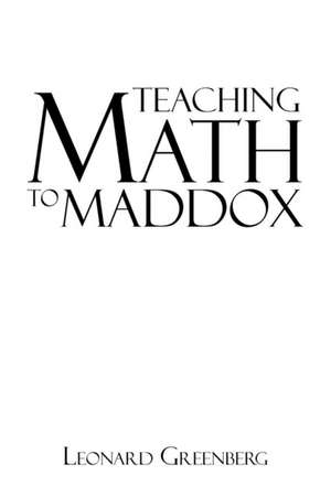 Teaching Math to Maddox de Leonard Greenberg