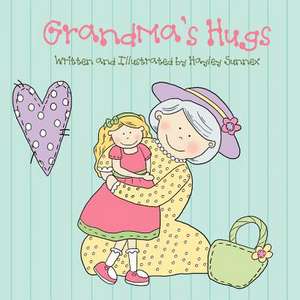 Grandma's Hugs de Hayley Sunnex