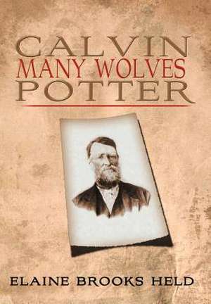 Calvin Many Wolves Potter de Elaine Brooks Held