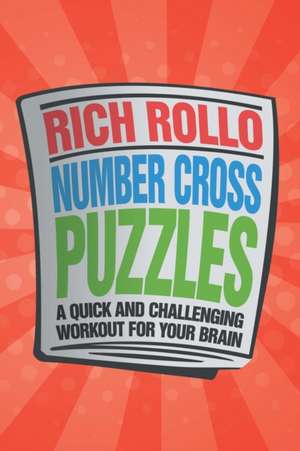 Number Cross Puzzles de Rich Rollo