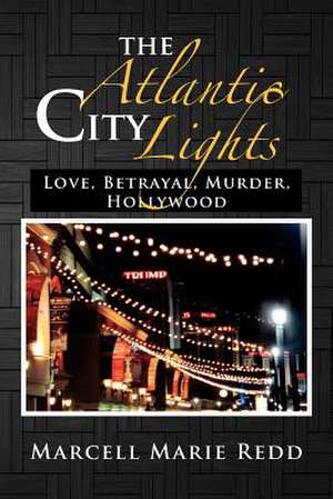 The Atlantic City Lights de Marcell Marie Redd